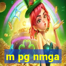 m pg nmga